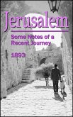 Jerusalem: Some Notes of a Recent Journey (eBook, ePUB)