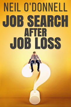 Job Search After Job Loss (eBook, ePUB) - O'Donnell, Neil