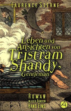 Leben und Ansichten von Tristram Shandy, Gentleman. Band Eins (eBook, ePUB) - Sterne, Laurence