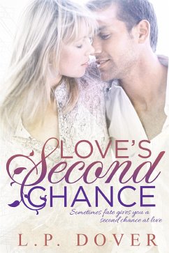 Love's Second Chance (eBook, ePUB) - Dover, L.P.