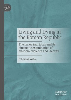 Living and Dying in the Roman Republic - Wilke, Thomas