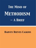 The Mind of Methodism (eBook, ePUB)