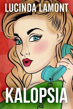 Kalopsia (eBook, ePUB) - Lamont, Lucinda