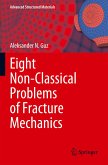 Eight Non-Classical Problems of Fracture Mechanics