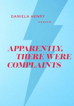 Apparently, there were Complaints - Henry, Daniela