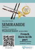 French Horn in Eb part of "Semiramide" overture for Woodwind Quintet (fixed-layout eBook, ePUB)