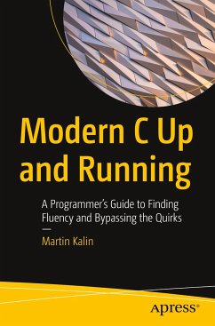 Modern C Up and Running - Kalin, Martin