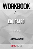 Workbook on Educated: A Memoir by Tara Westover (Fun Facts & Trivia Tidbits) (eBook, ePUB)