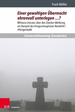 Einer gewaltigen Übermacht ehrenvoll unterlegen …? (eBook, PDF) - Möller, Frank