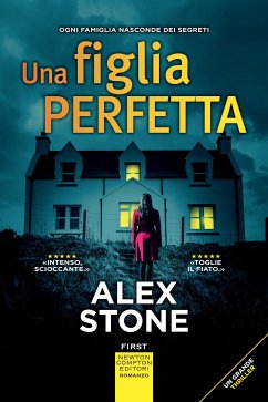 Una figlia perfetta (eBook, ePUB) - Stone, Alex