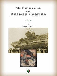 Submarine and Anti-submarine (eBook, ePUB) - Newbolt, Henry John