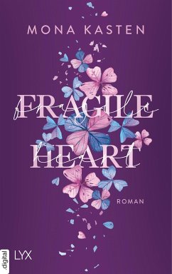 Fragile Heart / Scarlet Luck Bd.2 (eBook, ePUB) - Kasten, Mona
