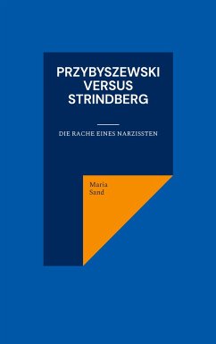 Przybyszewski versus Strindberg - Sand, Maria