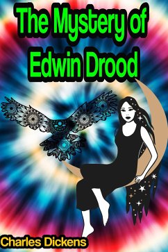 The Mystery of Edwin Drood (eBook, ePUB) - Dickens, Charles