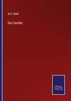 Die Familie - Riehl, W. H.