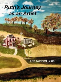 Ruth's Journey as an Artist - Cline, Ruth