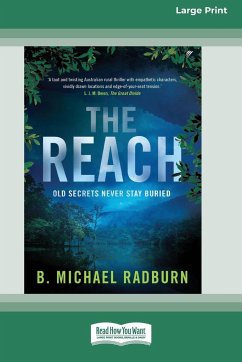 The Reach [16pt Large Print Edition] - Radburn, B. Michael