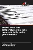 Effetto delle alte temperature su alcune proprietà della malta geopolimerica