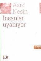 Insanlar Uyaniyor - Nesin, Aziz