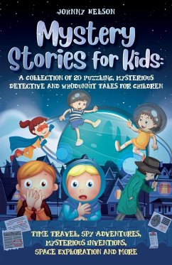 Mystery Short Stories for Kids - Nelson, Johnny