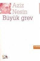 Büyük Grev - Nesin, Aziz