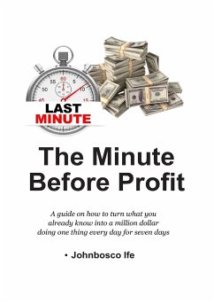 The Minute Before Profit - Ife, Johnbosco