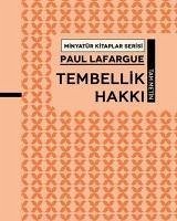 Tembellik Hakki - Lafargue, Paul