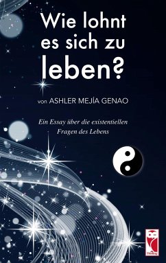 Wie lohnt es sich zu leben? - Genao, Ashler Mejía