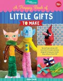 A Happy Book of Little Gifts to Make (eBook, ePUB)