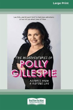 The Misadventures of Polly Gillespie - Gillespie, Polly