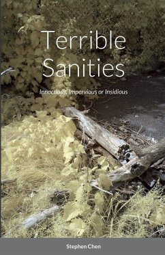 Terrible Sanities - Chen, Stephen