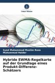Hybride EWMA-Regelkarte auf der Grundlage eines Produkt-Differenz-Schätzers