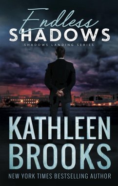 Endless Shadows (Shadows Landing, #7) (eBook, ePUB) - Brooks, Kathleen