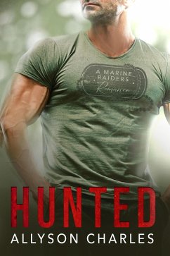 Hunted (Marine Raiders Alpha, #1) (eBook, ePUB) - Charles, Allyson