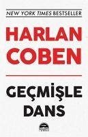 Gecmisle Dans - Coben, Harlan