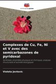 Complexes de Cu, Fe, Ni et V avec des semicarbazones de pyridoxal