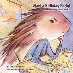 I Want a Birthday Party! - Neumann, Donna