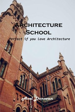 Architecture School - Axel Donovan