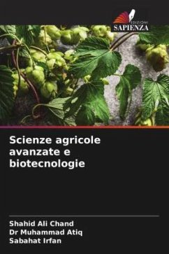 Scienze agricole avanzate e biotecnologie - Chand, Shahid Ali;Atiq, Dr Muhammad;Irfan, Sabahat