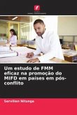 Um estudo de FMM eficaz na promoção do MIFD em países em pós-conflito