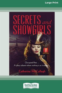 Secrets and Showgirls [16pt Large Print Edition] - McCullagh, Catherine