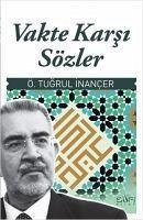 Vakte Karsi Sözler - Tugrul inancer, Ömer