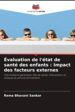 Évaluation de l'état de santé des enfants : Impact des facteurs externes - Bhavani Sankar, Rema