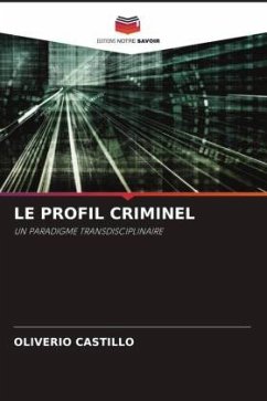 LE PROFIL CRIMINEL - Castillo, Oliverio