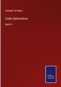 Codex Diplomaticus - Moor, Conradin von