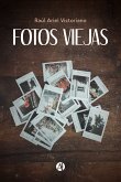 Fotos viejas (eBook, ePUB)