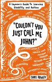 &quote;Couldn't You Just Call Me John?&quote;