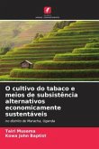 O cultivo do tabaco e meios de subsistência alternativos economicamente sustentáveis