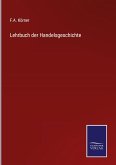 Lehrbuch der Handelsgeschichte