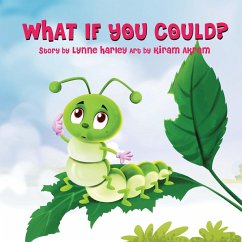 What If You Could? - Harley, Lynne; Akrim, Kiram